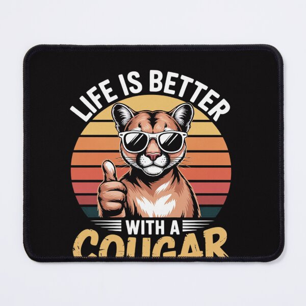 Item preview, Life Is Better With A COUGAR COUGARS designed and sold by OlafLica.