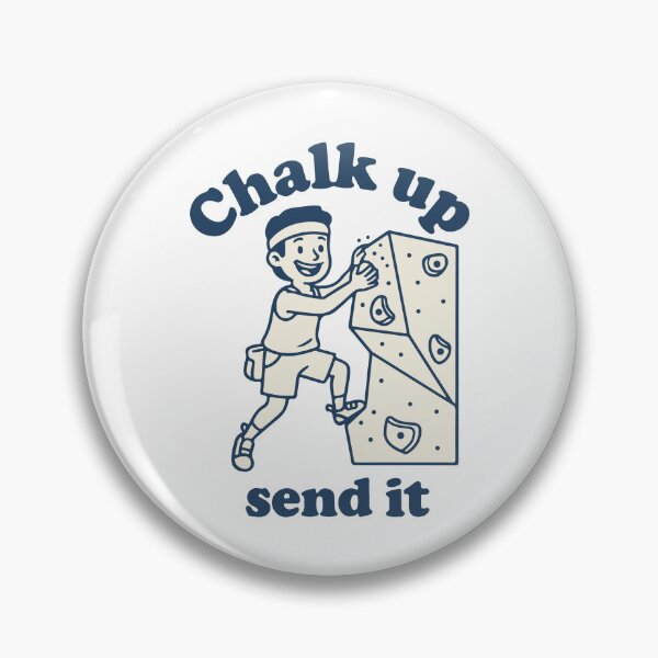 Item preview, Chalk Up Send It Rock Climbing Fun Adventure designed and sold by LuminOrb.