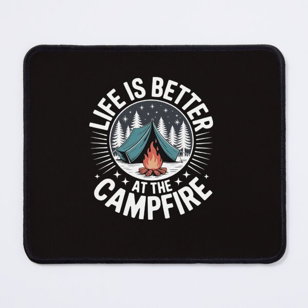 Item preview, Life Is Better At The Campfire Camping designed and sold by ControlCenter.