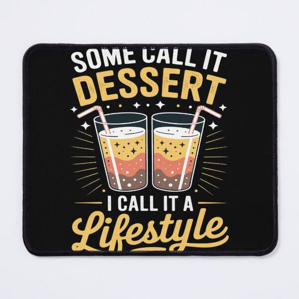 Item preview, Some Call It Dessert I Call It A Lifestyle Pinoy Dessert Fan designed and sold by DetroitMug.