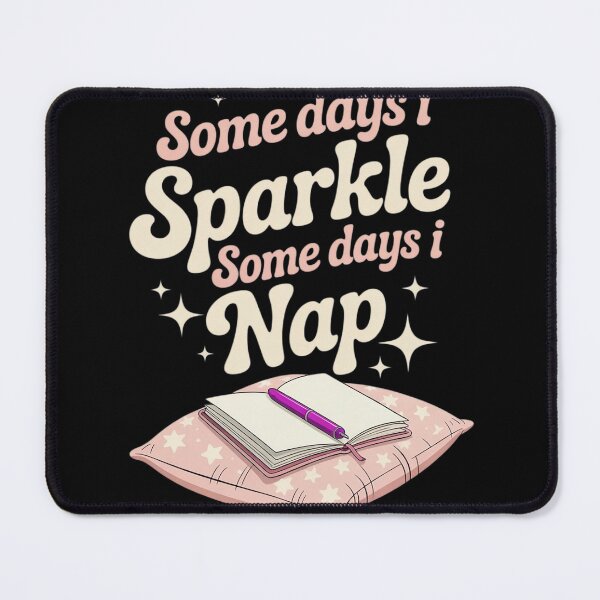 Item preview, Some Days I Sparkle Some Days I Nap Spoonie Life designed and sold by DetroitMug.
