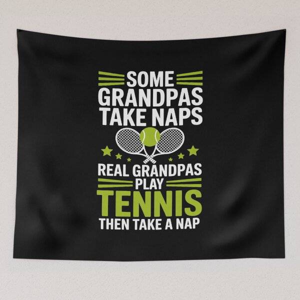 Item preview, Some Grandpas Take Naps Real Grandpas Play Tennis designed and sold by DetroitMug.