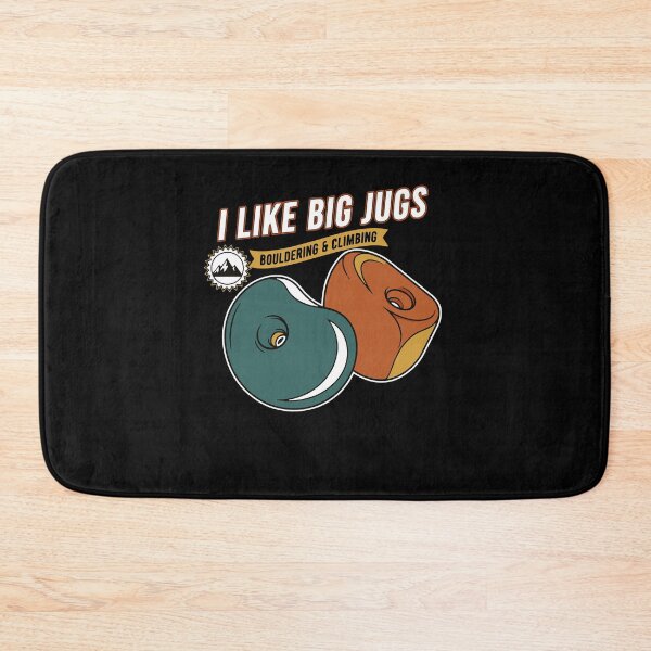 Item preview, I Like Big Jugs Bouldering Climbing Fun designed and sold by LuminOrb.
