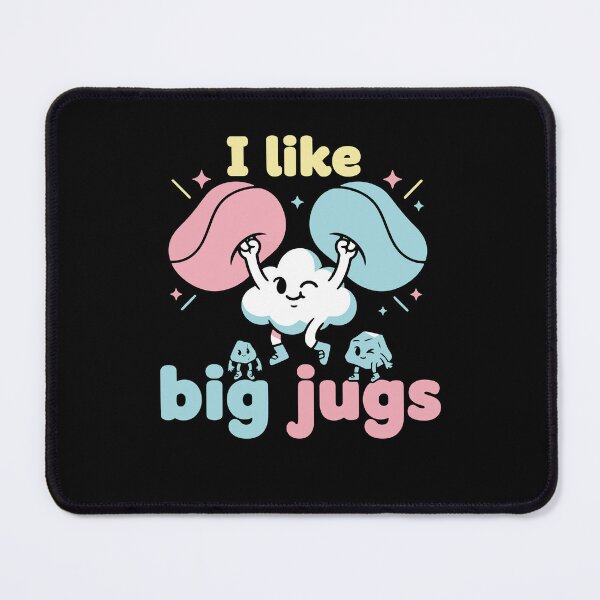 Item preview, I Like Big Jugs Climbing Humor Design designed and sold by LuminOrb.
