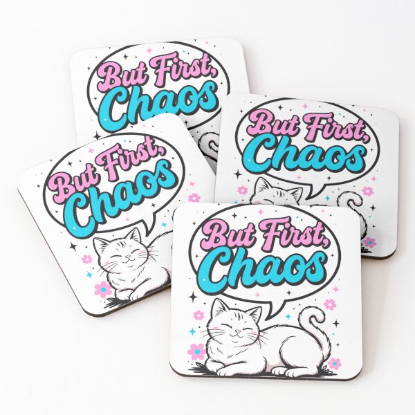 Item preview, But First, Chaos Cute Edition designed and sold by Mind Empowerment Designs.