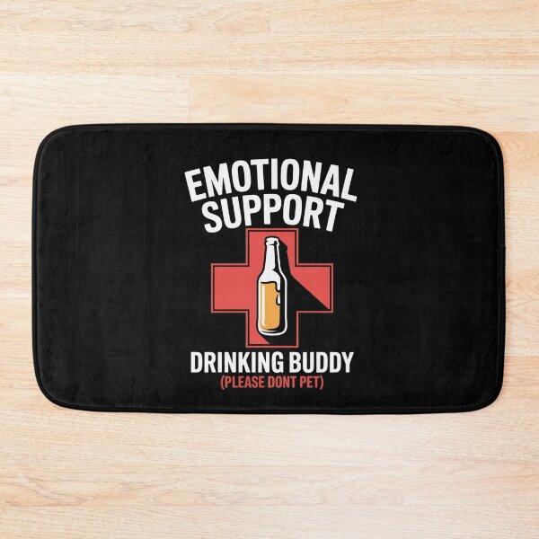 Item preview, Emotional Support Drinking Buddy Adult Funny Drinking Tee designed and sold by TiredPack.