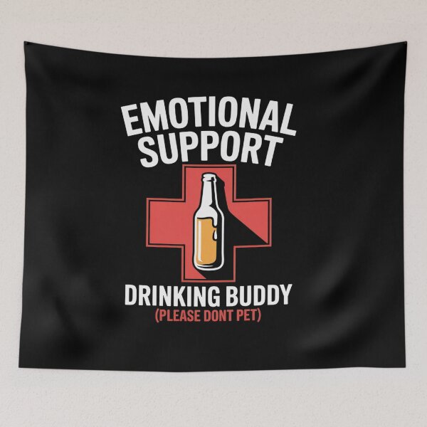 Item preview, Emotional Support Drinking Buddy Adult Funny Drinking Tee designed and sold by TiredPack.