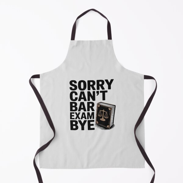 Item preview, Sorry Can't Bar Exam Bye Design for Law Students & Grads designed and sold by CultureSpec.