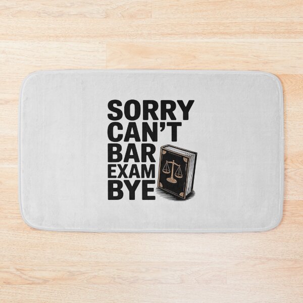 Item preview, Sorry Can't Bar Exam Bye Design for Law Students & Grads designed and sold by CultureSpec.