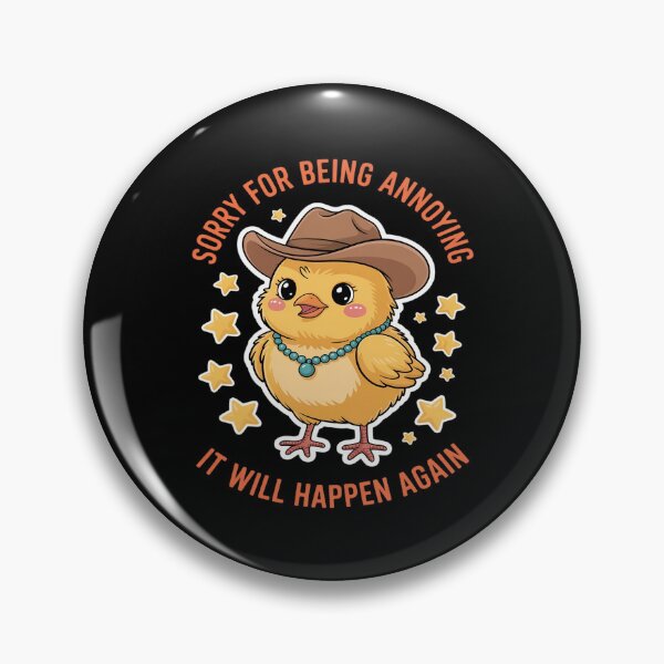 Item preview, Sorry For Being Annoying It Will Happen Again designed and sold by CultureSpec.