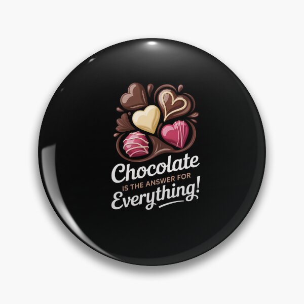 Item preview, Chocolate is The Answer for Everything - Men Women Children designed and sold by ReadySide.