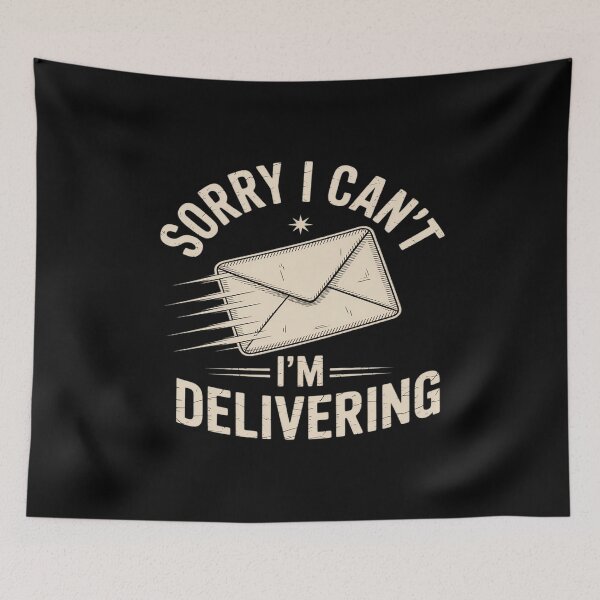 Item preview, Sorry I Can't I'm Delivering Mail Carrier Postal Worker designed and sold by CultureSpec.
