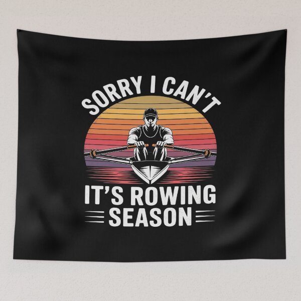 Item preview, Sorry I Can't It's Rowing Season Funny Rowing Row designed and sold by CultureSpec.