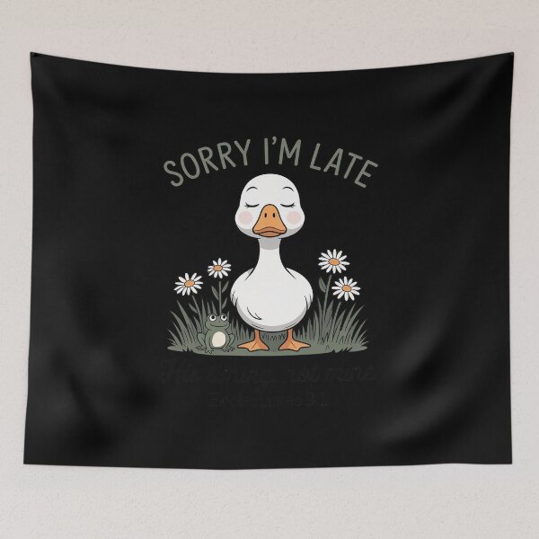 Item preview, Sorry I'm Late his Timing not Mine, Christian Goose designed and sold by GasVille.