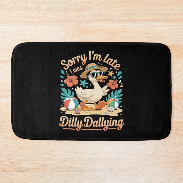 Item preview, Sorry I'm Late I Was Dilly Dallying Cute Duck Beach Summer designed and sold by GasVille.