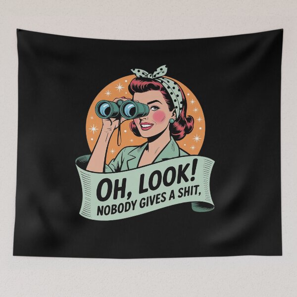 Item preview, Funny Oh Look, Nobody Gives designed and sold by TiredPack.