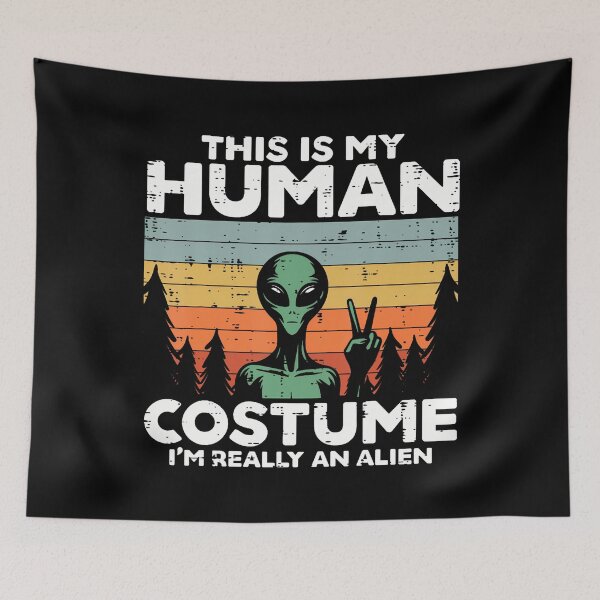Item preview, This My Human Costume Im Really Alien Funny Men Women Kids designed and sold by JuneLisa1.