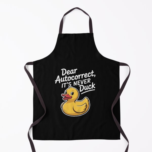 Item preview, Dear Autocorrect, It's Never Duck. Humour designed and sold by ReadySide.