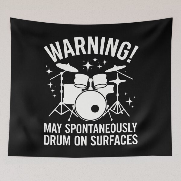 Item preview, Drummer Warning May Spontaneously Drum On Surfaces designed and sold by KarlaLeanne.