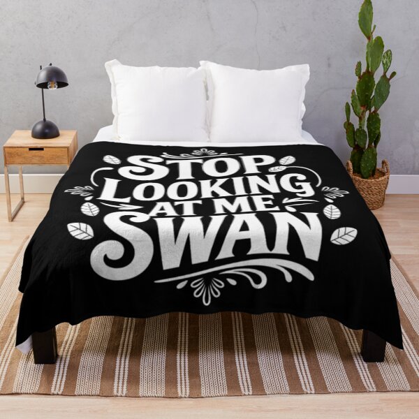 Item preview, Stop Looking At Me Swan — Funny Swan Quote T-Shirt / Poster / Sticker designed and sold by Teetreasure2.