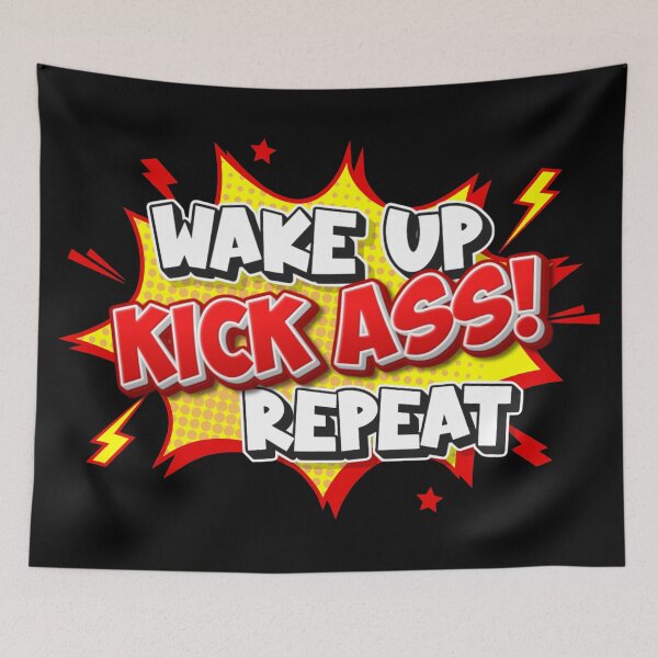 Item preview, Wake Up Kick Ass Repeat – Bold Motivational Comic Quote Design designed and sold by Ivy-Triggs.
