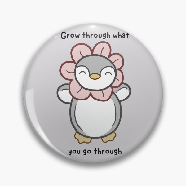 Item preview, Grow through what you got through cute penguin | mental health/ trauma positive affirmation designed and sold by NeurodiverseTea.