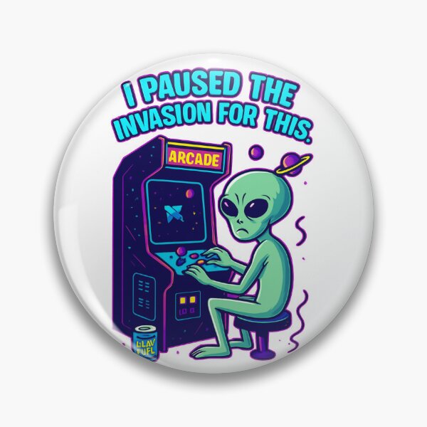 Item preview, Alien Arcade – I Paused the Invasion for This designed and sold by the-dovlat.