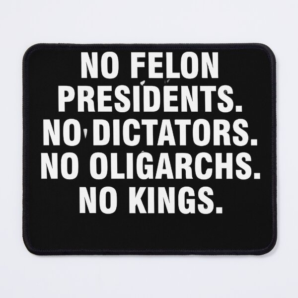 Item preview, No Felon Presidents No Dictators Political Activism Freedom Democracy Awareness Art designed and sold by Nouna11.