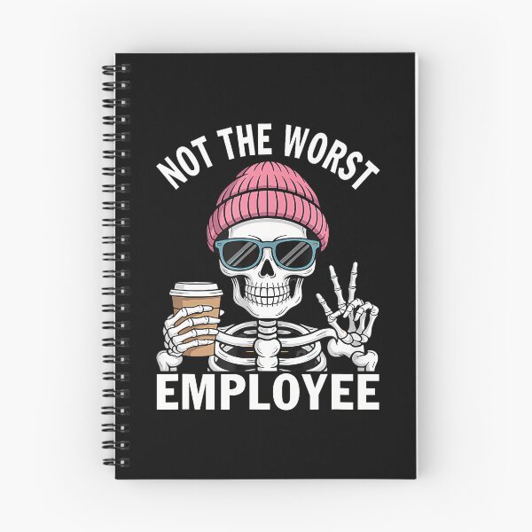 Item preview, Not The Worst Employee Funny Sarcastic Saying Work designed and sold by AntoinetteKris.