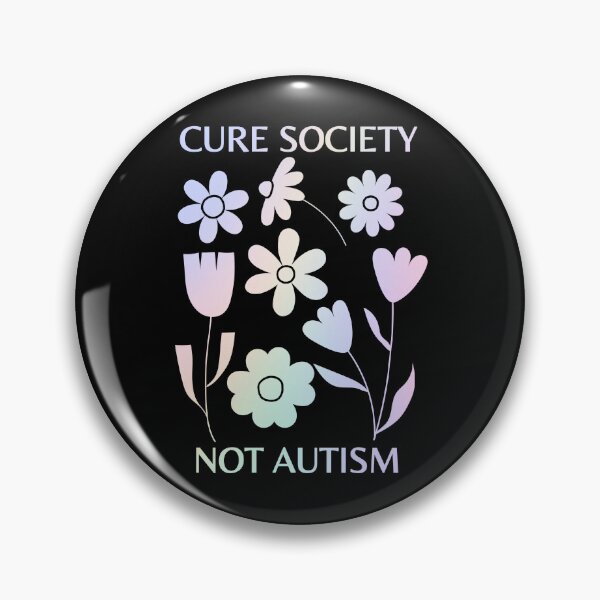 Item preview, "Cure society, not autism" pastel flower design | actually autistic, audhd, neurodivergent designed and sold by NeurodiverseTea.