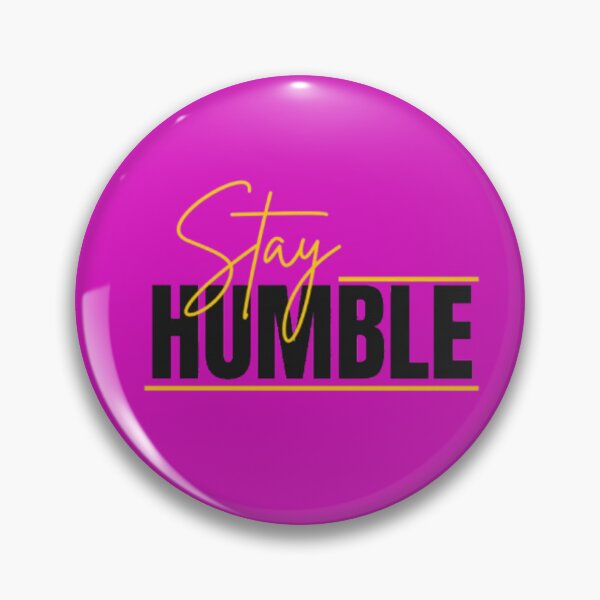 Item preview, Stay Humble Graphic Tee designed and sold by Smileyy365.