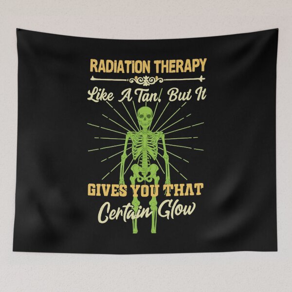 Item preview, Radiation Therapy humor – Funny Skeleton Medical Humor designed and sold by SidTastic .