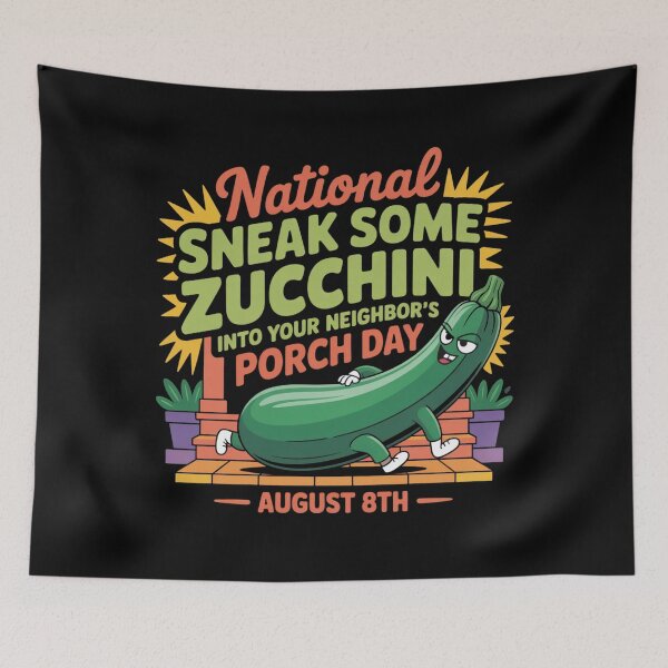 Item preview, National sneak some zucchini into your neighbor's porch day designed and sold by DreamOnShirts.