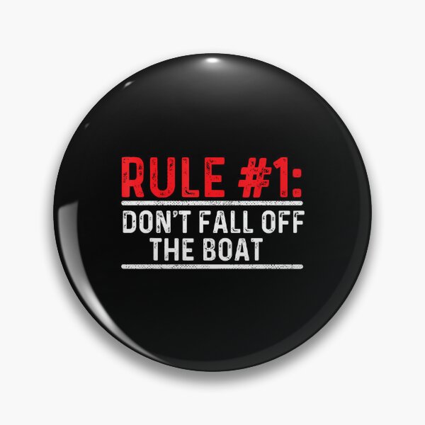 Item preview, Rule 1 Don'T Fall Off The Boat - Boating Sailing Motorboat designed and sold by ConnieDora.