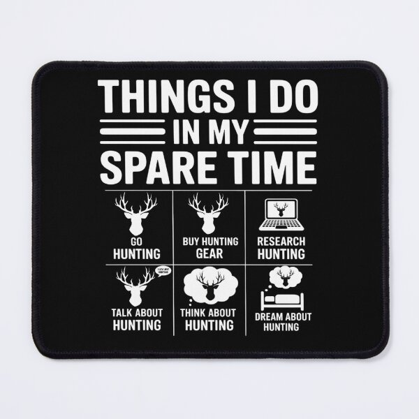Item preview, Things I Do In My Spare Time Enthusiast Funny Hunting Lover Deer Hunter designed and sold by FreshVibe Prints.