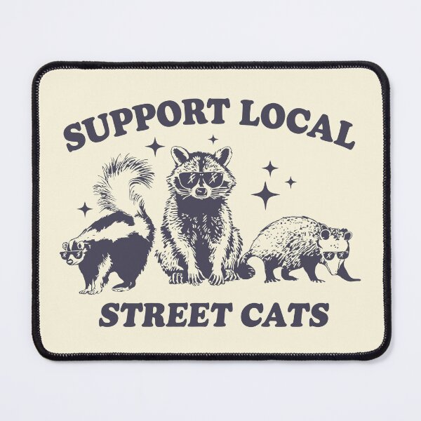 Item preview, Support Your Local Street Cats Raccoon Possum designed and sold by Y-Vibes.
