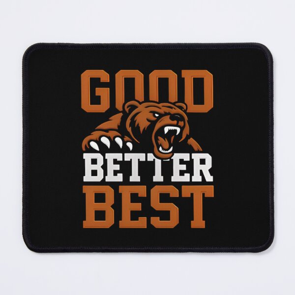 Item preview, Good Better Best Bears Football Printed, Bears Football Fans Vintage Unisex, Embroidered Good Better Best Bears designed and sold by William-Do-X.