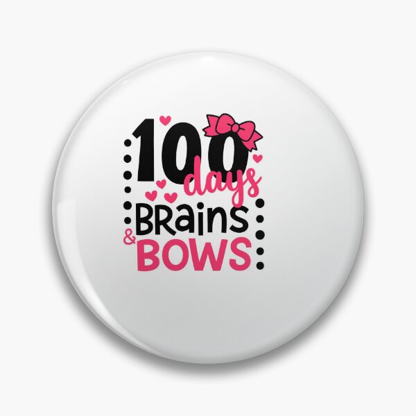 Item preview, 100 days brains and bows – Cute Girl Theme designed and sold by artcultreone.
