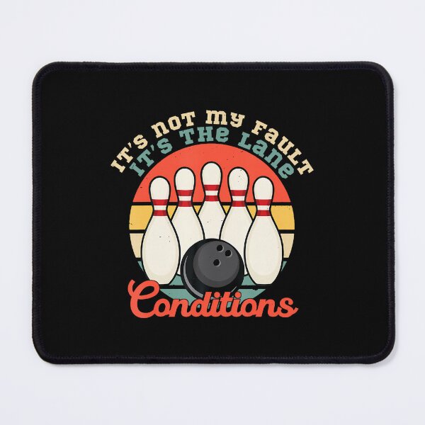 Item preview, Its The Lane Conditions Funny Bowling Gift designed and sold by KristyCharleen.
