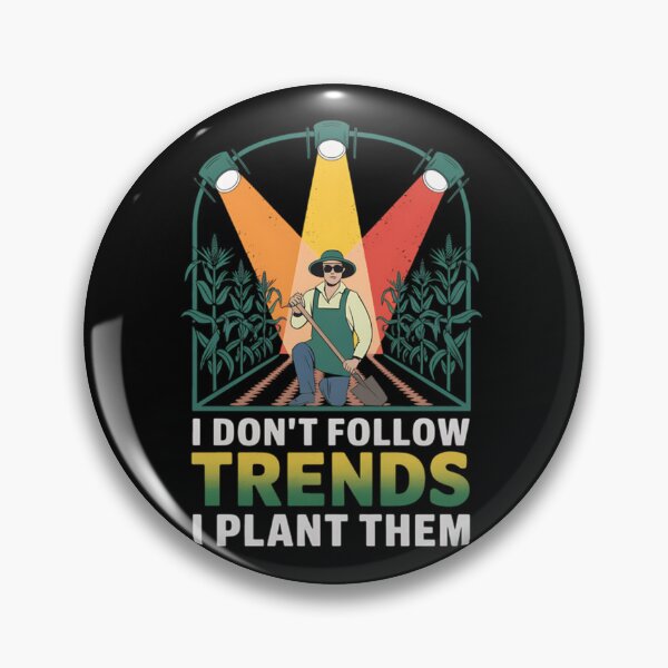 Item preview, I Don'T Follow Trends I Plant Them Corn Farmer designed and sold by LyByIMNP.