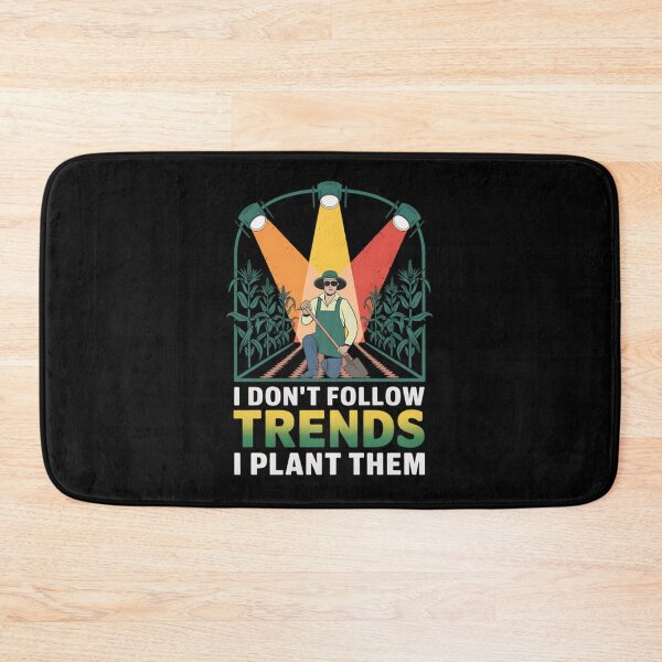 Item preview, I Don'T Follow Trends I Plant Them Corn Farmer designed and sold by LyByIMNP.