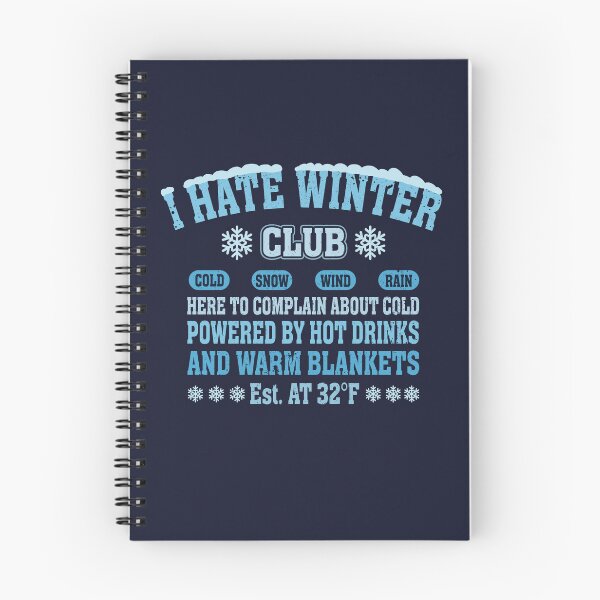 Item preview, I Hate Winter Club – Funny Cold Weather designed and sold by erion5k.