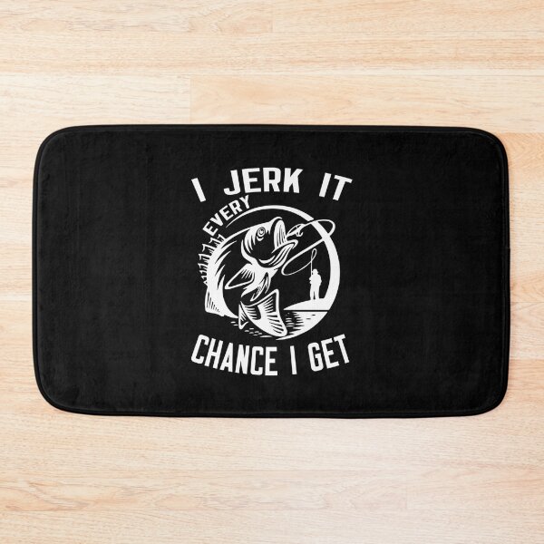 Item preview, I Jerk It Every Chance I Get designed and sold by LucretiaTina.