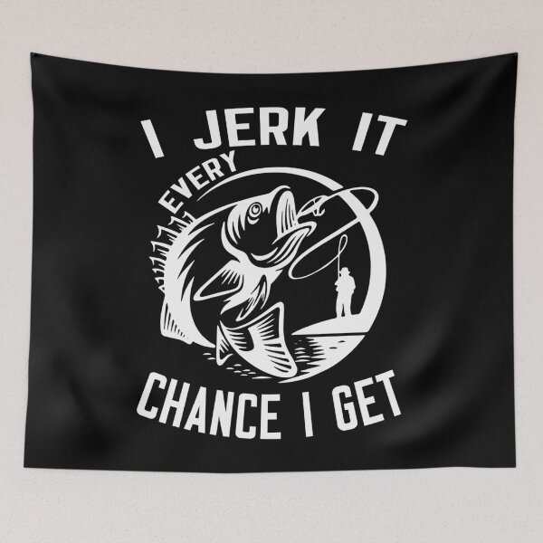 Item preview, I Jerk It Every Chance I Get designed and sold by LucretiaTina.