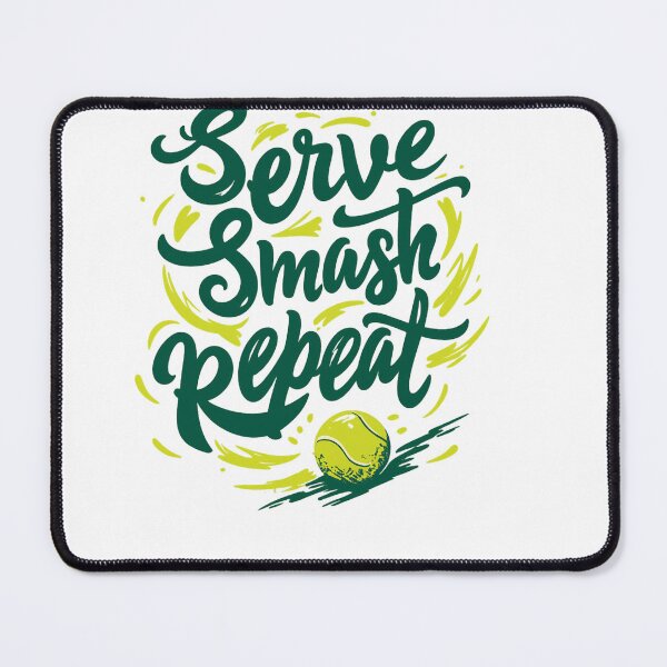 Item preview, serve smash repeat – Quote designed and sold by artcultreone.