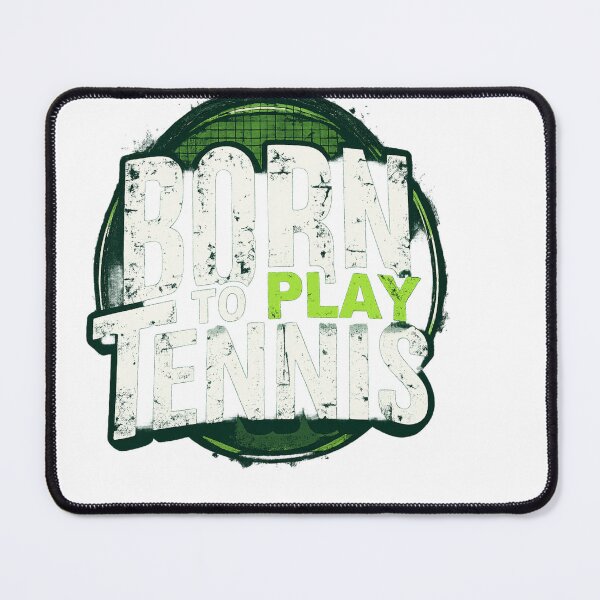 Item preview, born to play tennis – Tennis Quote designed and sold by artcultreone.