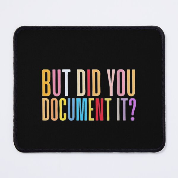 Item preview, but Did You Document It designed and sold by marianna cotaru.