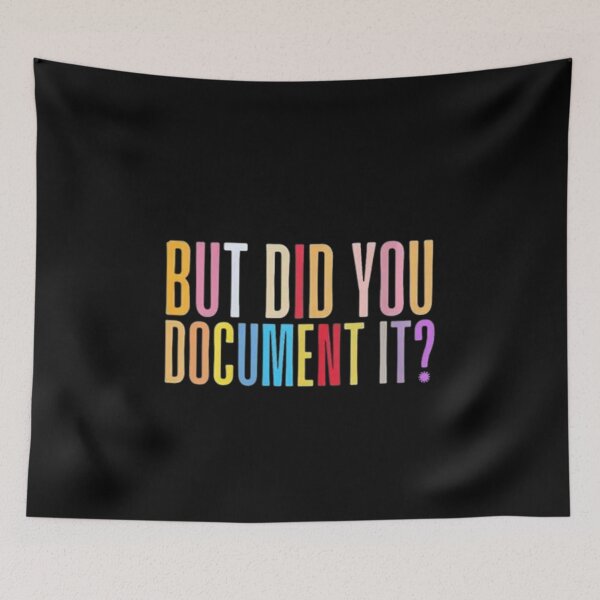 Item preview, but Did You Document It designed and sold by marianna cotaru.