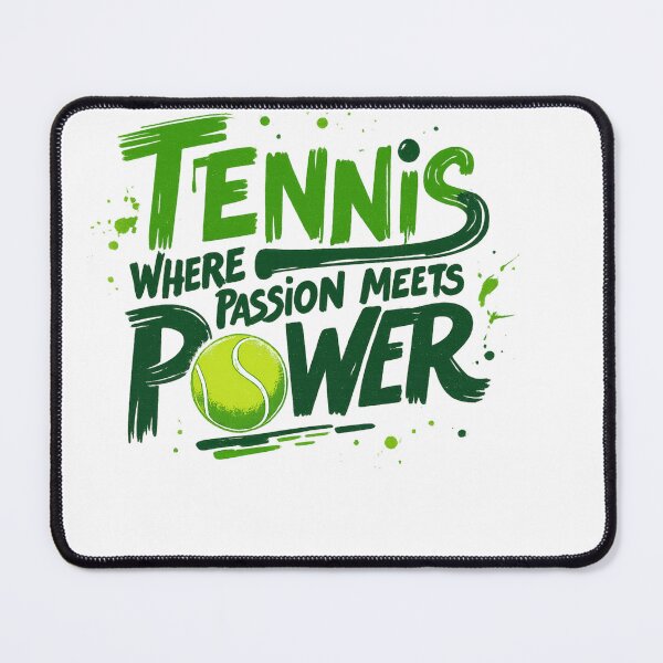 Item preview, tennis where passion meets power – Tennis Quote designed and sold by artcultreone.