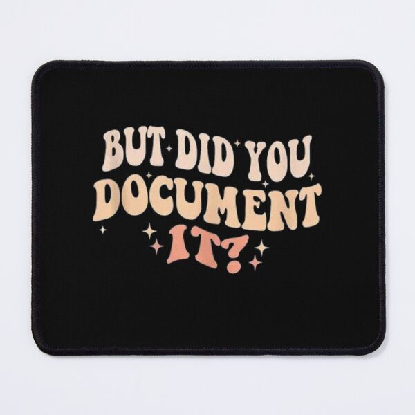 Item preview, but Did You Document It designed and sold by marianna cotaru.